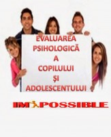 Evaluare psihologica a COPILULUI si ADOLESCENTULUI