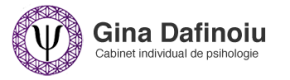 CABINET INDIVIDUAL DE PSIHOLOGIE - DAFINOIU G. GINA